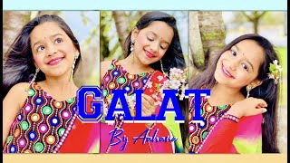 Galat | Asses Kaur | Rubina Dilaik | Paras Chhabra | Vikas | Raj Fatehpur | Dance By Aahana