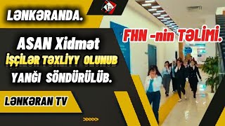 “ASAN Xidmətdə” İŞÇİLƏR TƏXLİYYƏ OLUNUB, YANĞIN SÖNDÜRÜLÜB. FHN  TƏLİMDƏ.