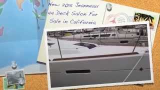 New 2015 Jeanneau 44 Deck Salon Sailboat Yacht For Sale in California By: Ian Van Tuyl Yacht Broker