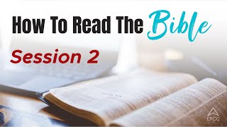 How To Read The Bible | Session 2