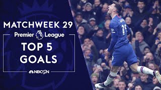 Top 5 Premier League goals of Matchweek 29 | NBC Sports