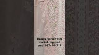 hadiya fashion ntm market ring road surat 9374444717