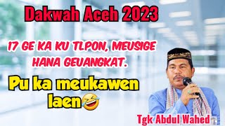 Full tanpa iklan || Dakwah tgk Wahed