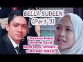 BELLA SUDEEN (Part 3) 'Gambar Pakai Uniform Saudi Airlines Buat Saya Tertarik' - Idzham