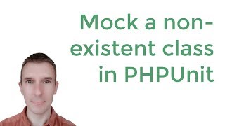 Php Unit Testing Mock A Dependency That Doesnt Exist Yet