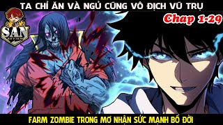 Đập Zombie Trong Mơ, Ta Trở Thành Cứu Tinh Thế Giới Phần 1 | Review Truyện Tranh | Anime