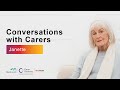 Conversations with Carers | Interview with Janette