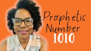 1010: Prophetic Numbers| What Do They Mean? | BIBLE NUMBERS