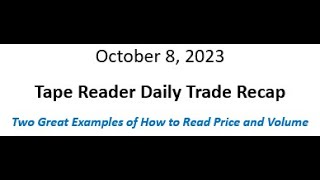 20231008a - Two Outstanding Examples of Reading Price and Volume