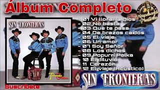 Tremendos Galileos - Sin Fronteras|Album Completo|