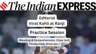 03 February | The Indian Express Editorial Practice Exercise | Virat Kohli at Ranji