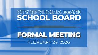 School Board Meeting, February 24, 2026