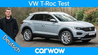 VW T-Roc: Ausführlicher Test des SUV | carwow Testberichte