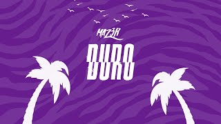 MAZ3R - DURO (Official Audio)