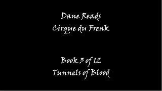 Dane Reads - Tunnels of Blood