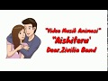 Lirik Lagu Aishiteru - Zivilia band (Animasi)