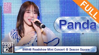 BNK48 Panda @ 𝗕𝗡𝗞𝟰𝟴 𝟰𝘁𝗵 𝗔𝗹𝗯𝘂𝗺 "𝗚𝗶𝗻𝗴𝗵𝗮𝗺 𝗖𝗵𝗲𝗰𝗸" 𝗥𝗼𝗮𝗱𝘀𝗵𝗼𝘄 [Full Fancam 4K 60p] 230813