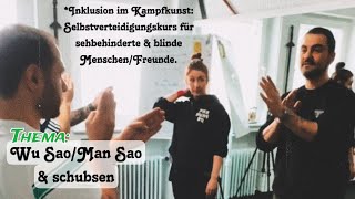 🔴Inklusion im Kampfkunst: Selbstverteidigungskurse für sehbehinderte \u0026 blinde Menschen/Freunde.