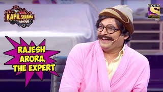 Rajesh Arora, The Expert - The Kapil Sharma Show
