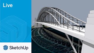 Modeling the Sydney Harbour Bridge in SketchUp Live!