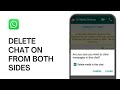 How to Delete Conversation on WhatsApp from both Sides