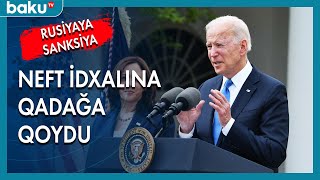 ABŞ və Britaniya Rusiyadan neft idxalına qadağa qoydu - BAKU TV