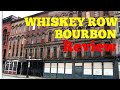 Whiskey Row Bourbon Whiskey Review | My Bourbon Journey