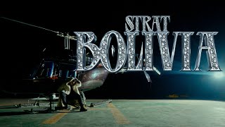 STRAT - BOLIVIA (Official Music Video)
