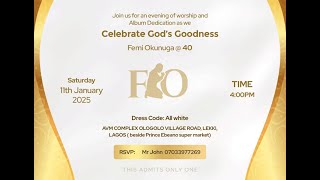 An Evening of Worship And Album Dedication - Femi Okunuga