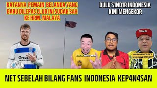 PEMAIN  BELANDA INI KATANYA SUDAH SAH - W.NET SEBELAH BILANG FANS INDONESIA KEP4N4SAN