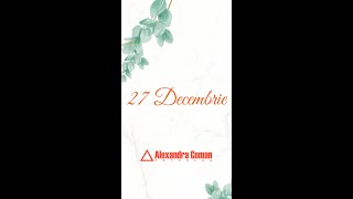 27 Decembrie - Vibe-ul zilei