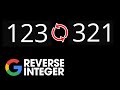 Reverse Integer - 7. LeetCode - Java