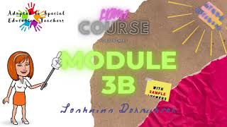 LDM2 MODULE 3B | ADAPTED TO SPECIAL EDUCATION TEACHERS | TEACHING SPECIALS