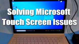 How to fix Touchscreen Issues with Microsoft Surface Tablet Surface Book or Surface Pro