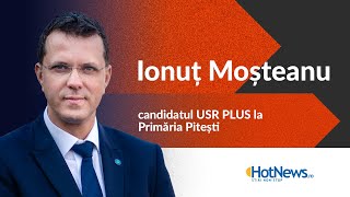 Ionuț Moșteanu, candidat USR PLUS la Primăria Pitești