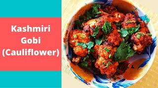 Kashmiri Gobi Recipe | Kashmiri cauliflower recipe | Authentic recipe | Dry cauliflower recipe