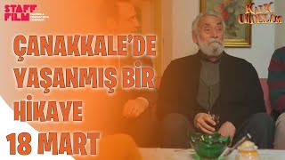 Hacı Hüseyin'den Çanakkale Zaferinde Yaşanmış Hikaye