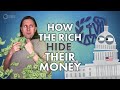 How Rich People Hide Their Money