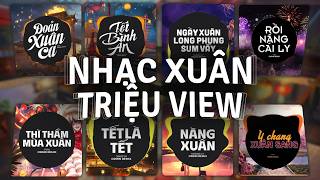 TOP 30 Nhạc Tết Remix Ngày Xuân 