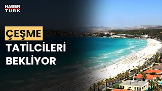 Çeşme'de tatilin maliyeti ne olacak?