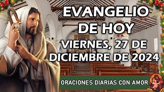 Evangelio de hoy Viernes, 27 de Diciembre de 2024 - Fiesta de San Juan, Apóstol y Evangelista