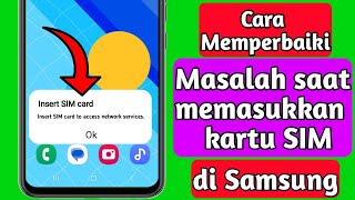 Cara Memperbaiki Masalah Kartu SIM di Samsung || (100% Berhasil)