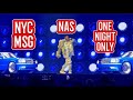 NAS Performing Live KING'S DISEASE TRILOGY, ONE NIGHT ONLY, NYC MSG, SOLD OUT, FEB.24TH 2023 HITBOY