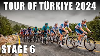 TOUR OF TÜRKIYE 2024 | STAGE 6