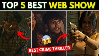 Top 5 Best Crime Thriller Hindi Series To Watch on Amazon Prime Video, Netflix , Hotstar & Voot
