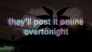 They'll post it online - overtonight arial narrow lyrics