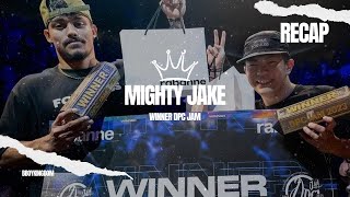 Bboy Mighty Jake [RECAP] // WINNER - DPC Jam