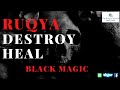 RUQYA AUDIO TREATMENT AGAINST BLACK MAGIC SIHR.