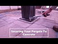 Securing a Backyard Discovery Pergola to Concrete