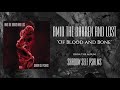 AMID THE BARREN AND LOST - 'Of Blood and Bone'